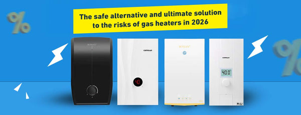 Instant Water Heaters: The Safe Alternative and the Ultimate Solution to Gas Heater Risks in 2026