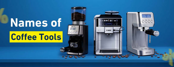 Discover coffee tools names and practical tips for buying the best