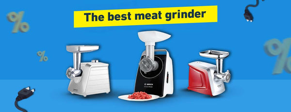 Best Meat Grinder: Your Comprehensive Guide to Choosing the Most Suitable Grinder for Your Kitchen